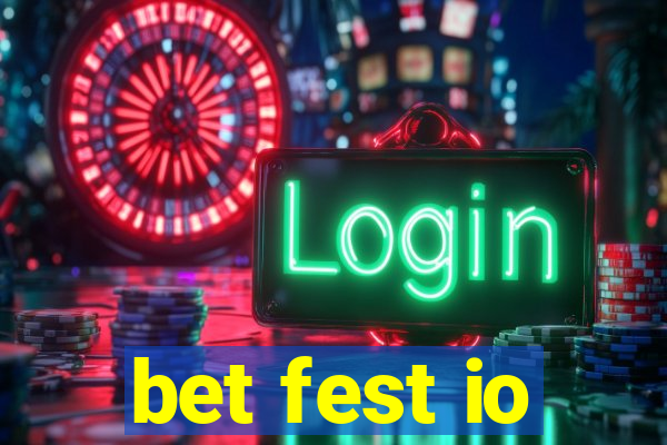 bet fest io